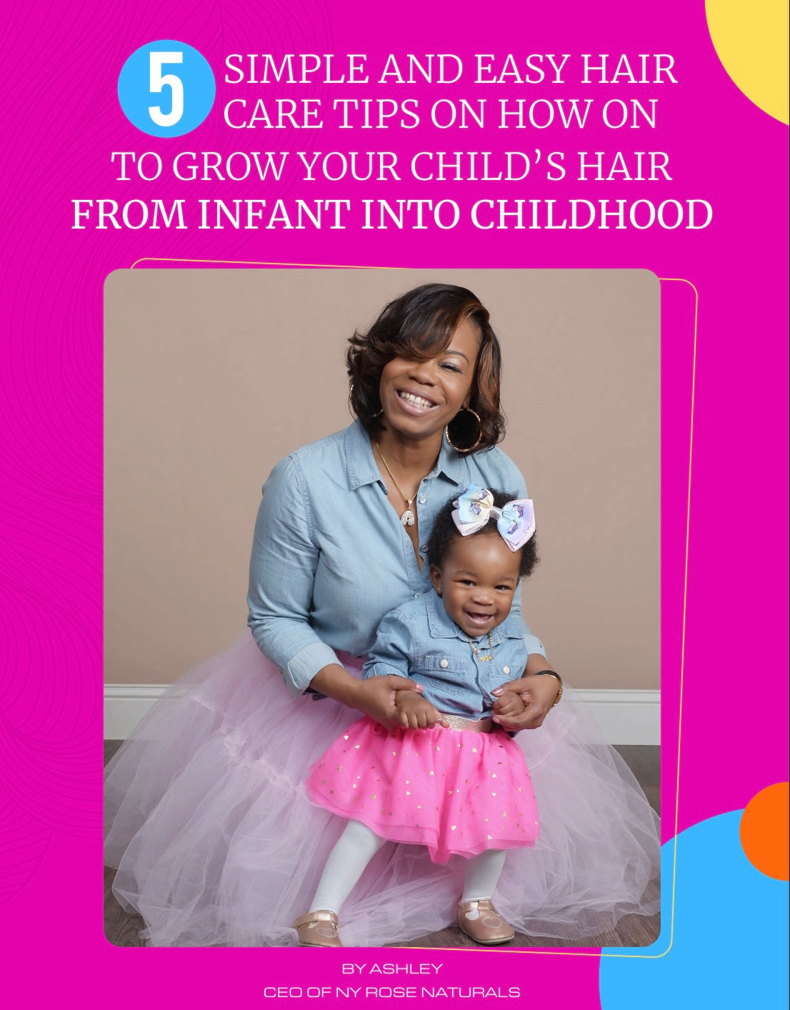 5 SIMPLE AND EASY HAIR CARE TIPS ON HOW TO GROW YOUR CHILD’S HAIR: EBOOK DOWNLOAD